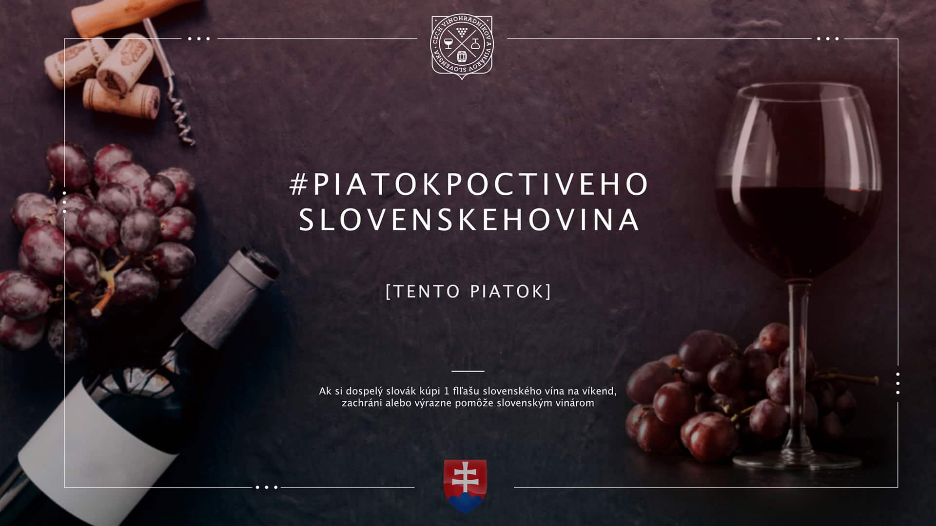 Piatok Poctiveho Slovenskeho Vina - Cech vinohradníkov a vinárov Slovenska
