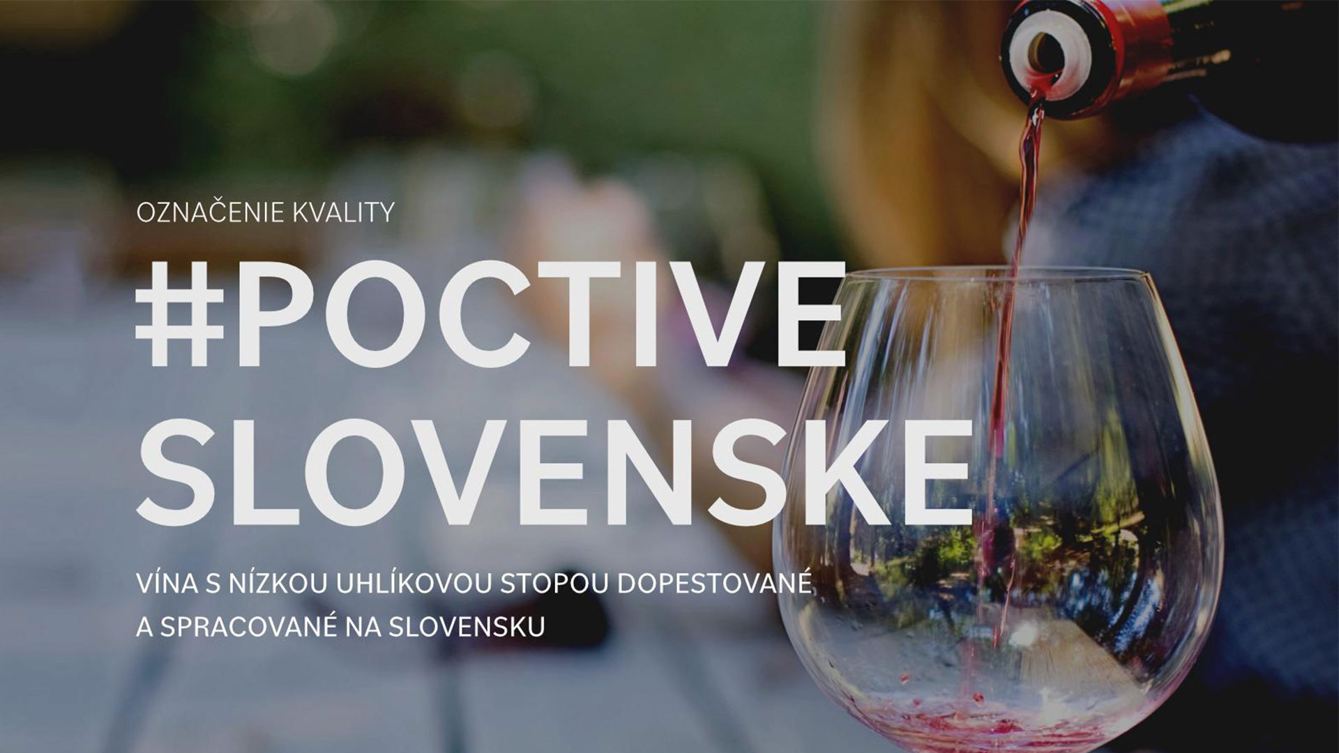 VÍNA S NÍZKOU UHLÍKOVOU STOPOU DOPESTOVANÉ A SPRACOVANÉ NA SLOVENSKU